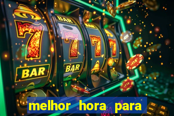 melhor hora para jogar slots online