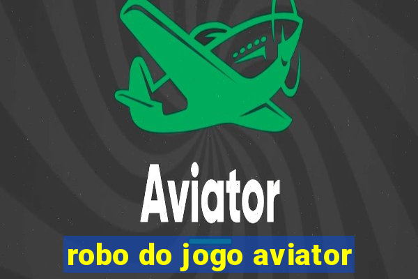 robo do jogo aviator