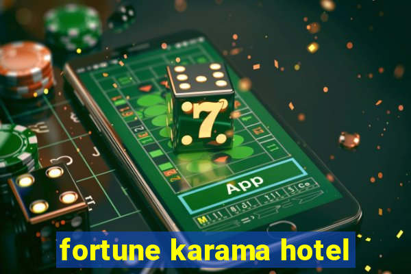 fortune karama hotel