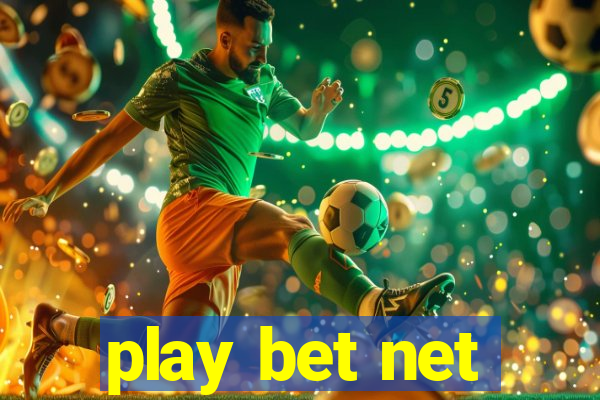 play bet net