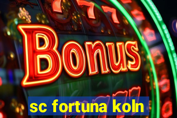 sc fortuna koln