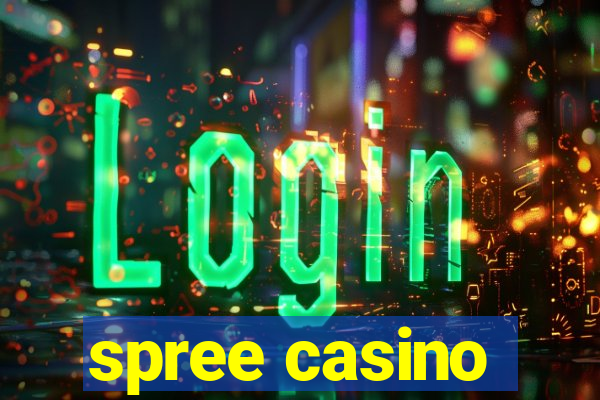 spree casino