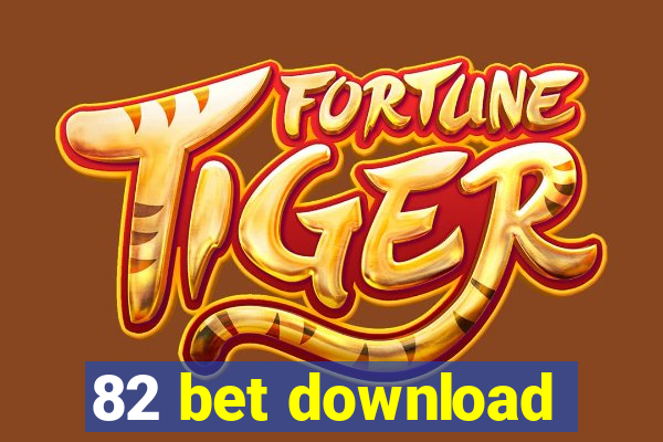 82 bet download