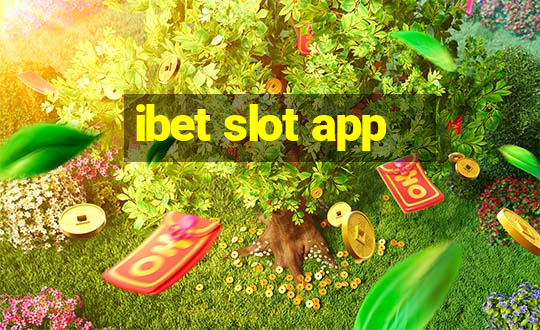 ibet slot app