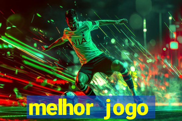 melhor jogo gratuito para android