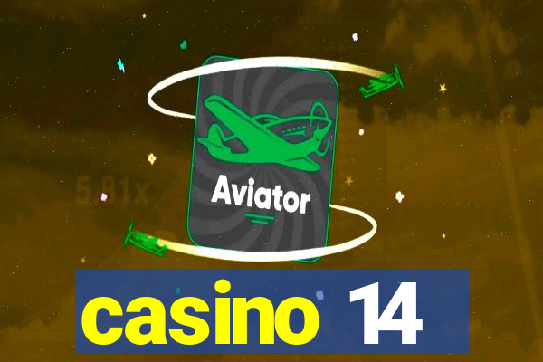 casino 14