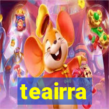 teairra