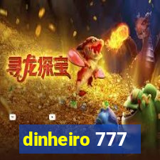 dinheiro 777