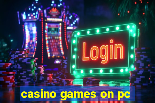 casino games on pc