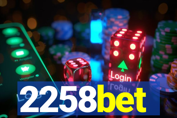 2258bet