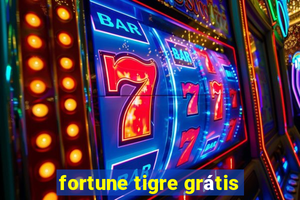 fortune tigre grátis