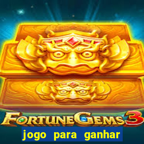 jogo para ganhar dinheiro sem depositar dinheiro