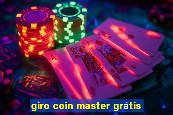 giro coin master grátis