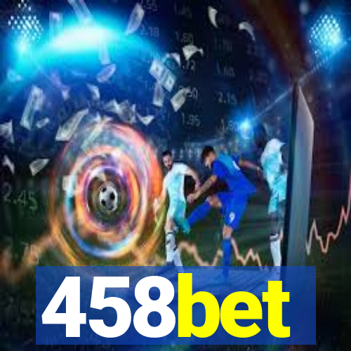 458bet