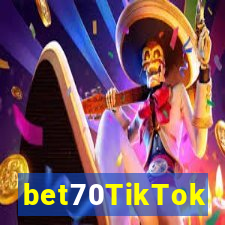 bet70TikTok