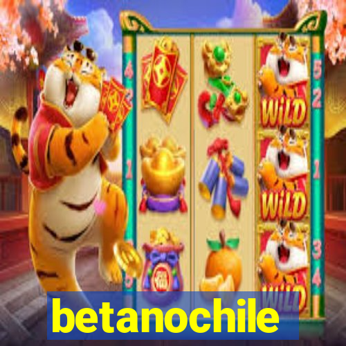 betanochile