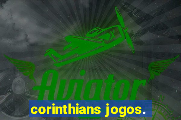 corinthians jogos.