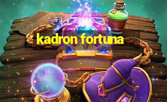 kadron fortuna