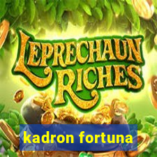 kadron fortuna