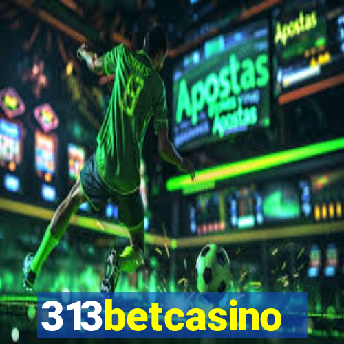 313betcasino