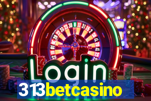 313betcasino