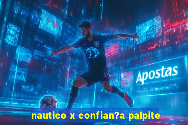 nautico x confian?a palpite