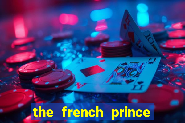 the french prince of bel air