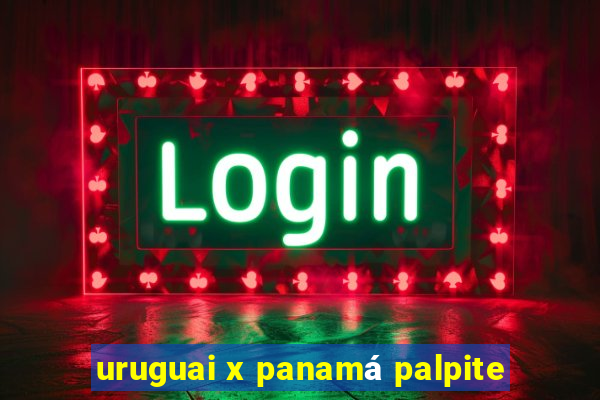 uruguai x panamá palpite