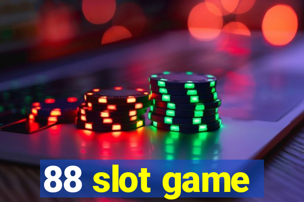 88 slot game