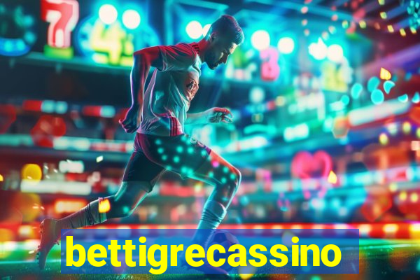 bettigrecassino