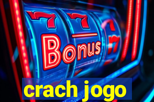 crach jogo