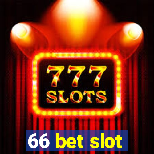 66 bet slot