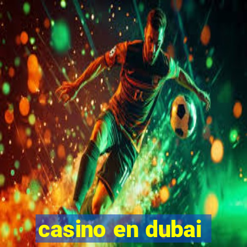 casino en dubai