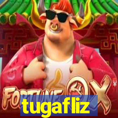 tugafliz