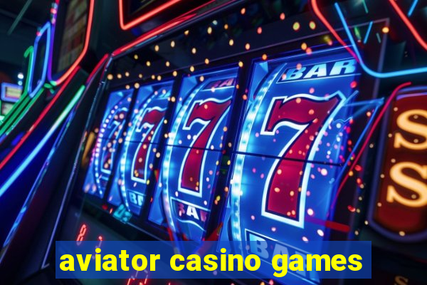 aviator casino games