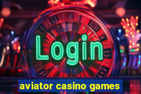 aviator casino games