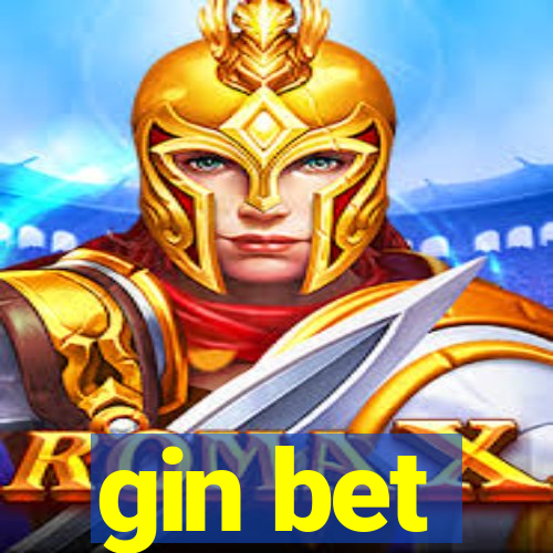 gin bet