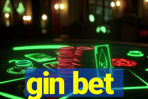 gin bet