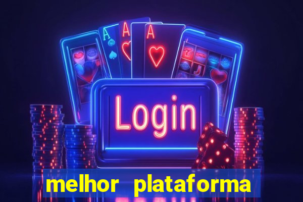 melhor plataforma pra jogar fortune tiger