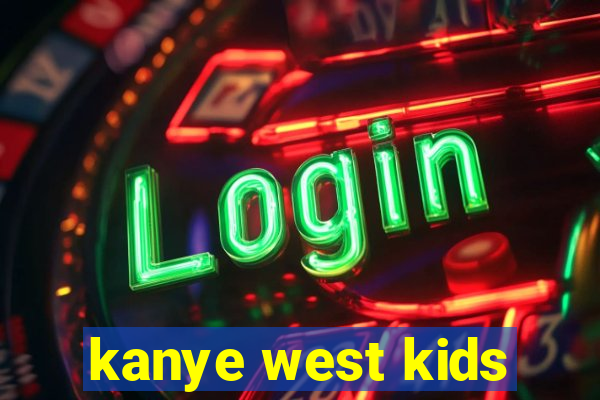 kanye west kids