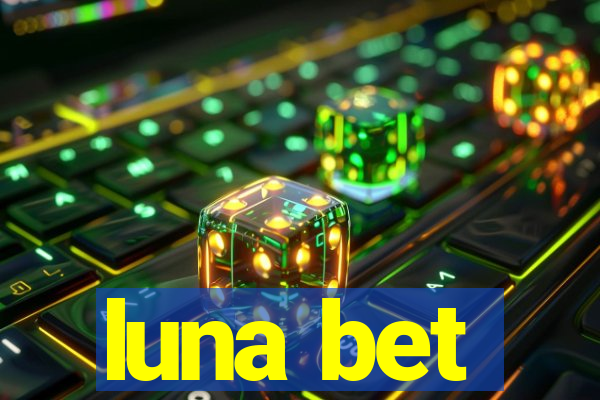 luna bet