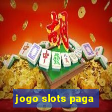 jogo slots paga