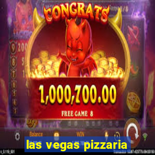 las vegas pizzaria