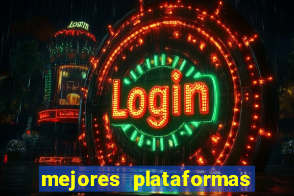 mejores plataformas de casino online