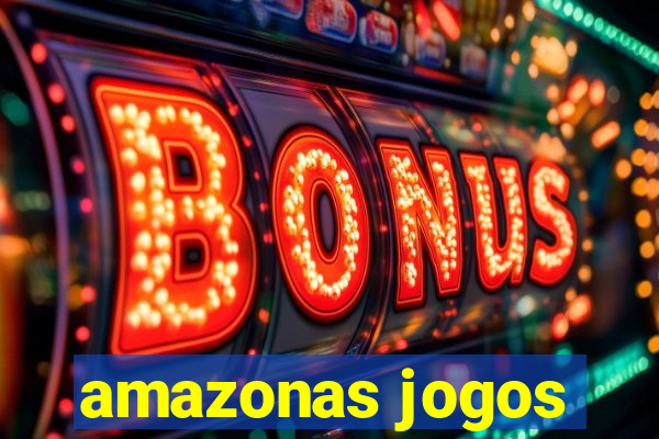 amazonas jogos