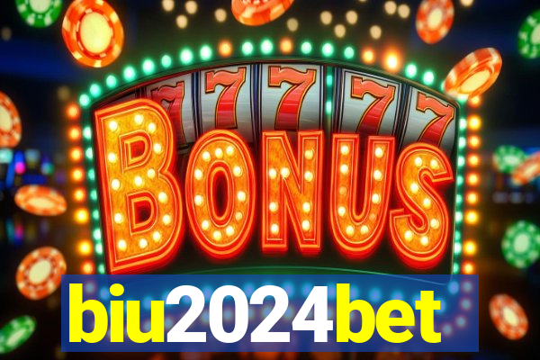 biu2024bet