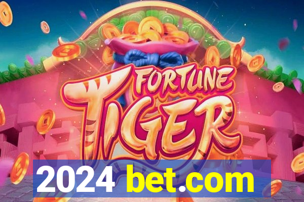 2024 bet.com