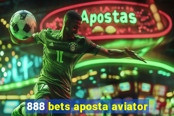 888 bets aposta aviator