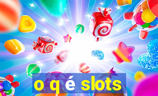 o q é slots