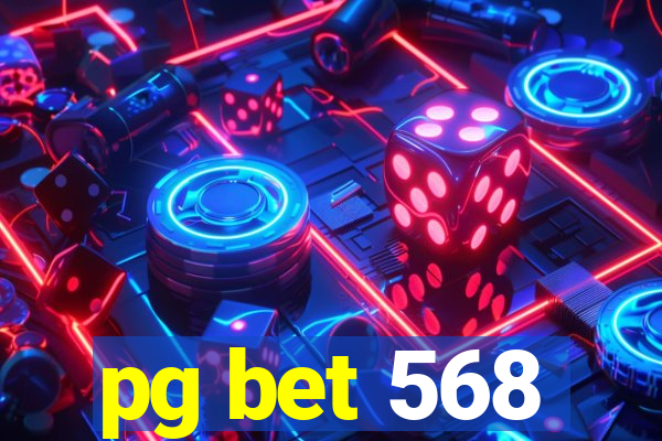 pg bet 568